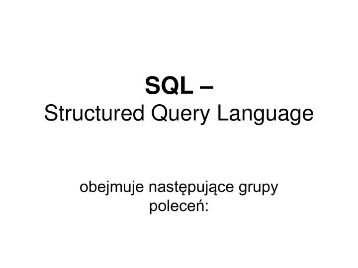 sql structured query language n.