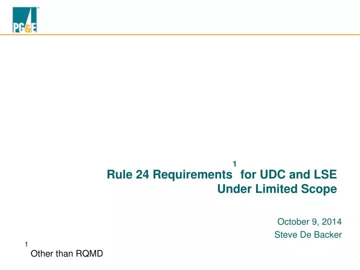 rule 24 requirements 1 for udc and lse under limited scope n.
