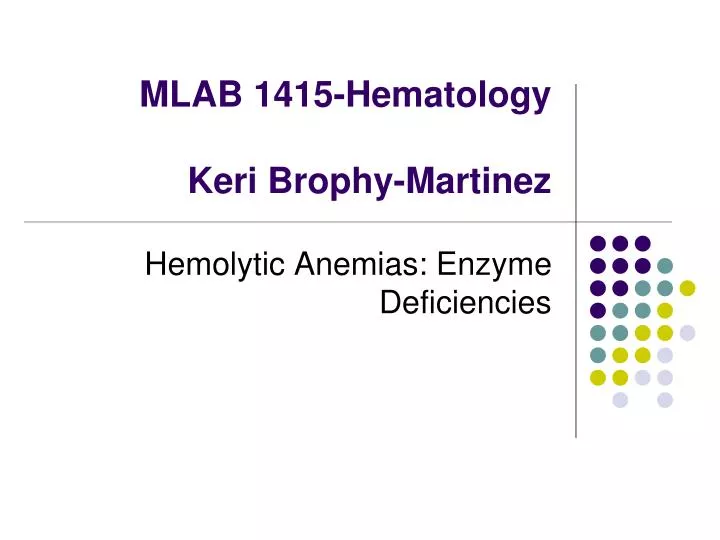 mlab 1415 hematology keri brophy martinez n.