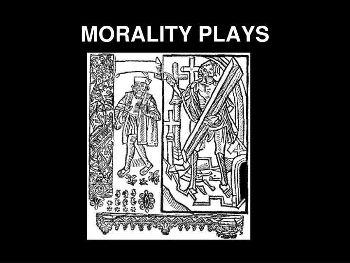 morality plays n.