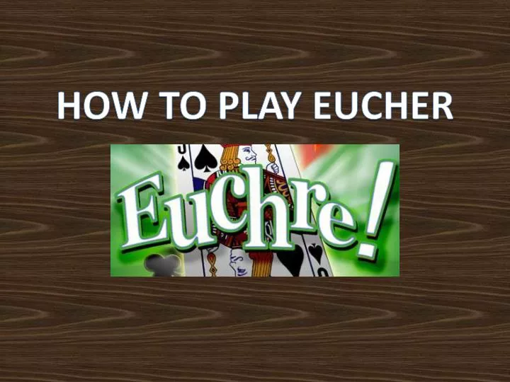 how to play eucher n.