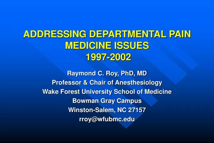 addressing departmental pain medicine issues 1997 2002 n.