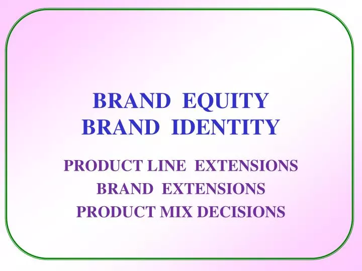 brand equity brand identity n.