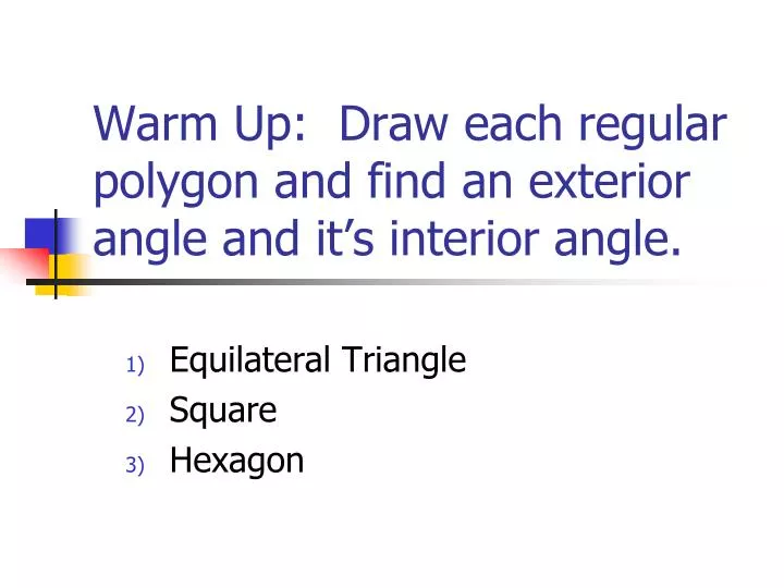 Ppt Warm Up Draw Each Regular Polygon And Find An