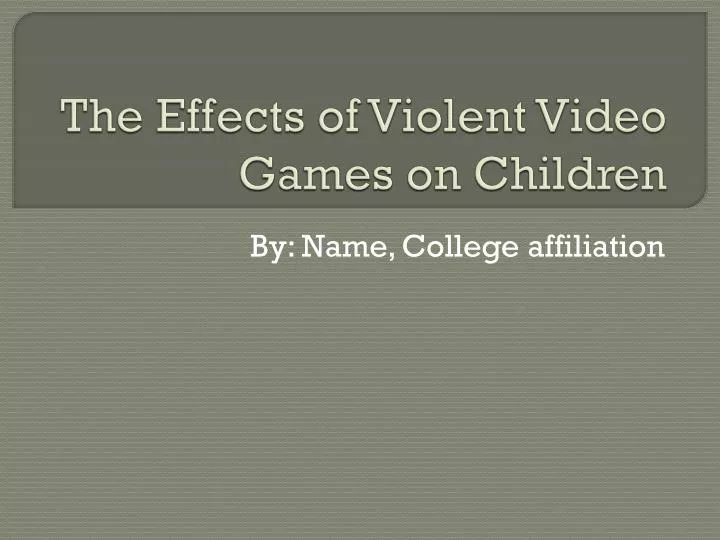 the effects of violent video games on children n.