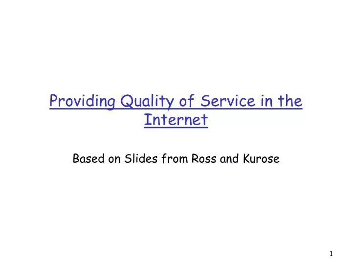 providing quality of service in the internet n.