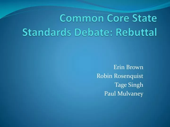 common core state standards debate rebuttal n.