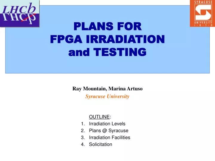 plans for fpga irradiation and testing n.