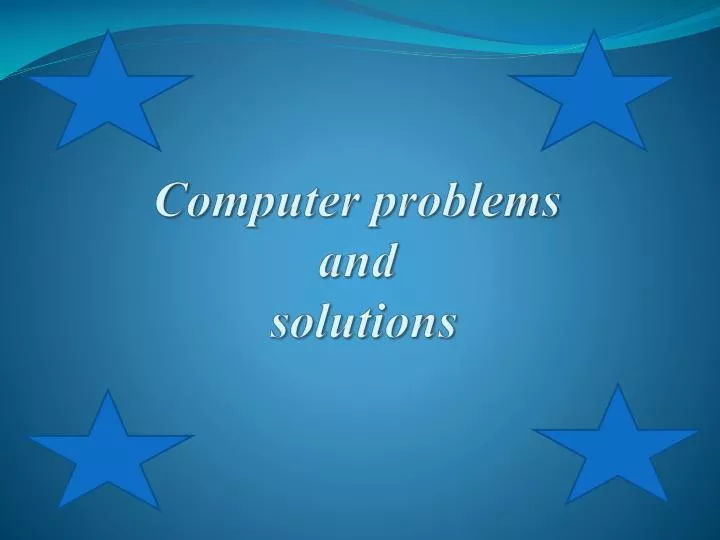 computer problems and solutions n.