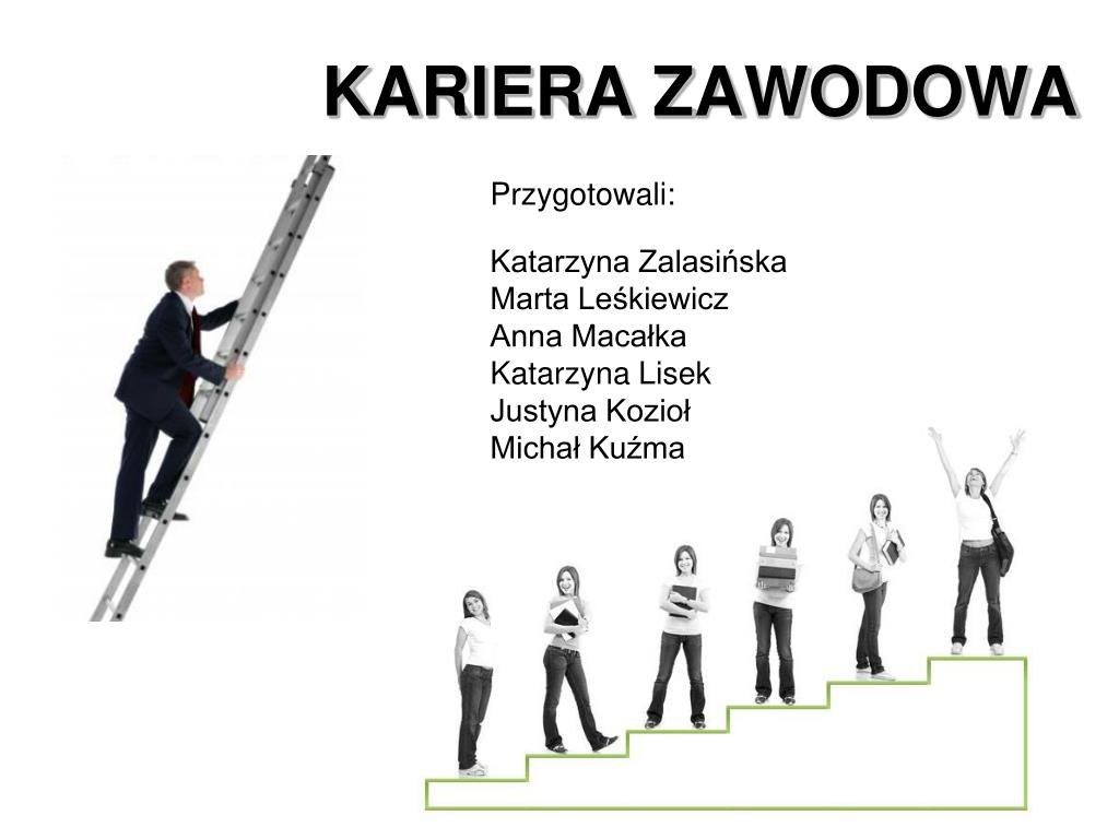 PPT - KARIERA ZAWODOWA PowerPoint Presentation, free download - ID:5780810