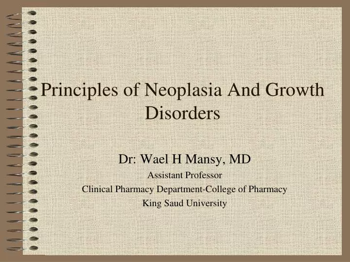 principles of neoplasia and growth disorders n.