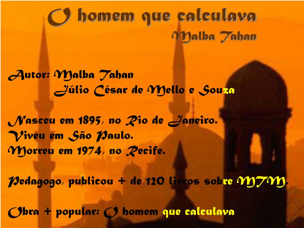 A HISTÓRIA DO HOMEM QUE CALCULAVA_Malba Tahan 