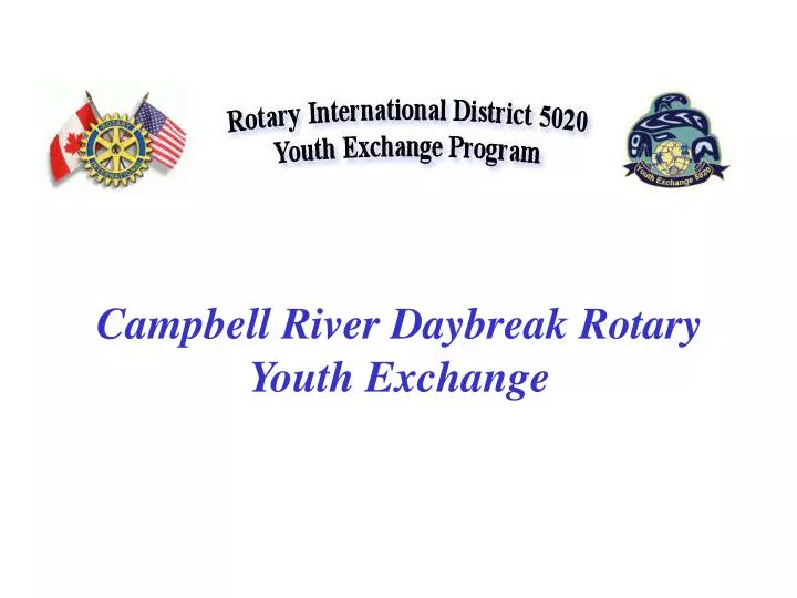 campbell river daybreak rotary youth exchange n.