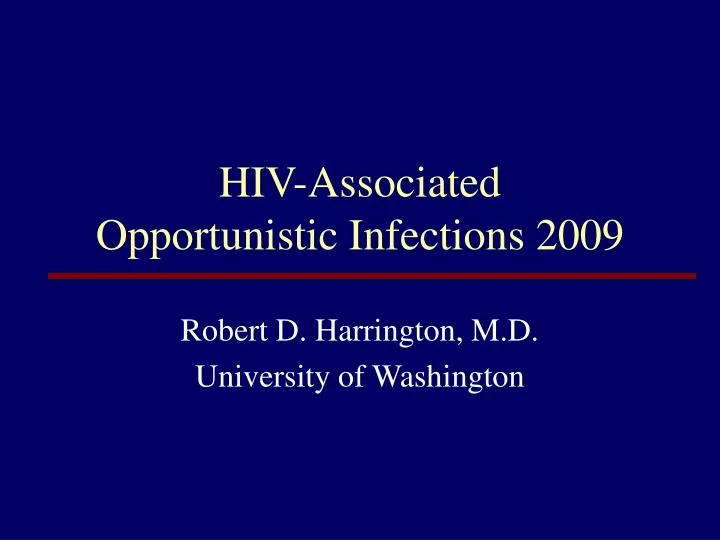 hiv associated opportunistic infections 2009 n.