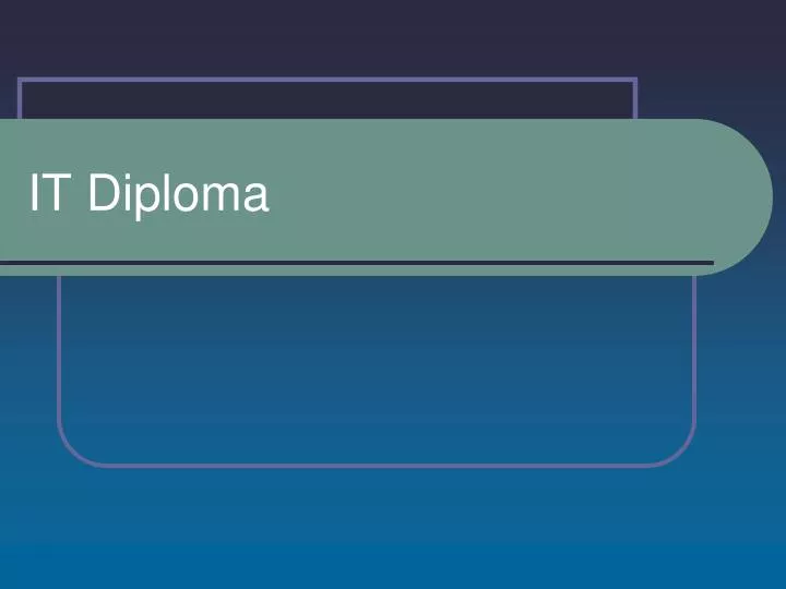 it diploma n.