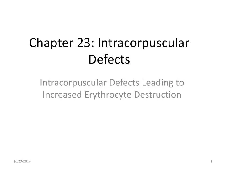 chapter 23 intracorpuscular defects n.