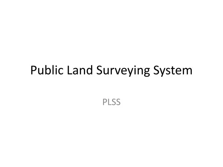 public land surveying system n.