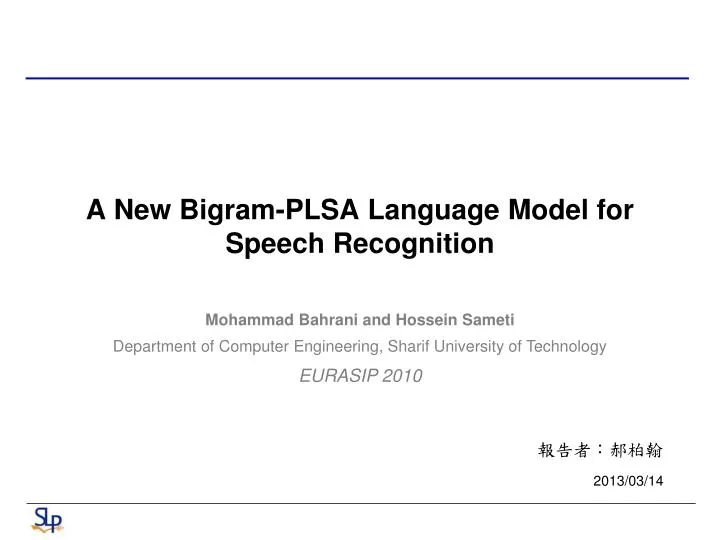 a new bigram plsa language model for speech recognition n.