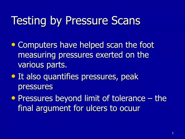 testing by pressure scans n.