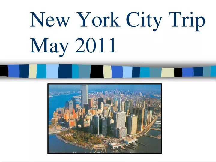 new york city trip may 2011 n.