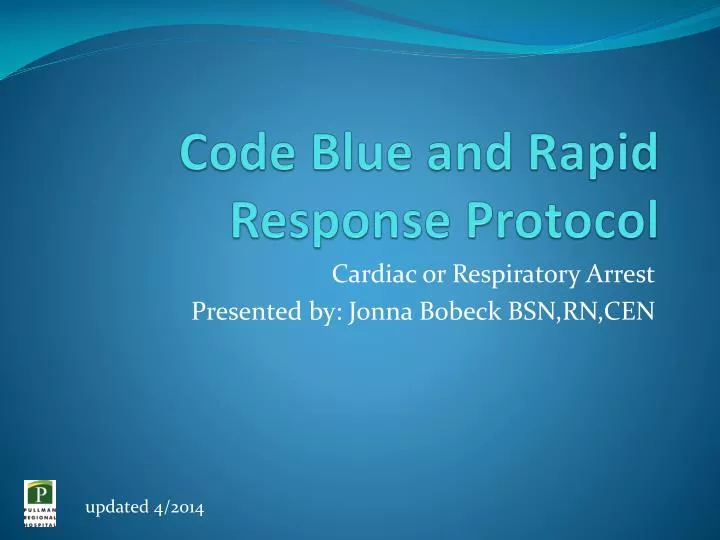 PPT Code Blue And Rapid Response Protocol PowerPoint Presentation ppt-code-blue-and-rapid-response-protocol-powerpoint-presentation