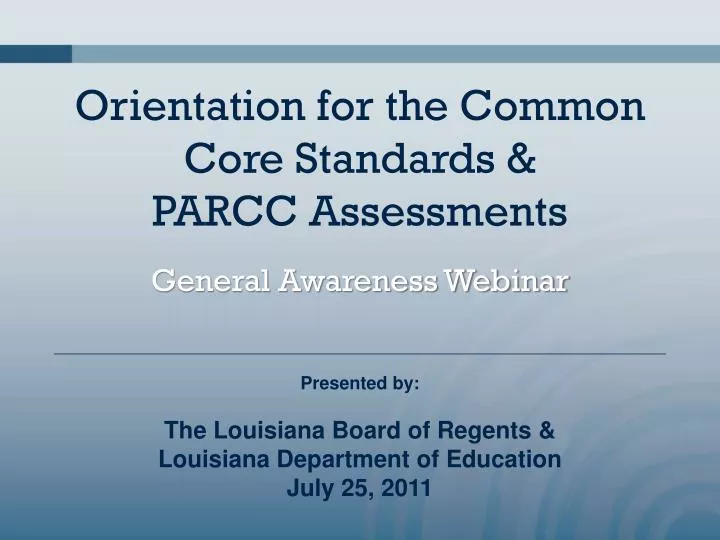 orientation for the common core standards parcc assessments n.