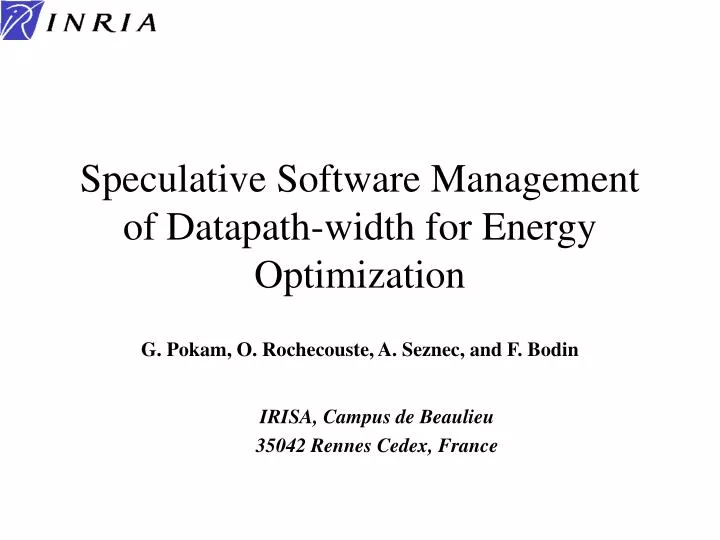 speculative software management of datapath width for energy optimization n.
