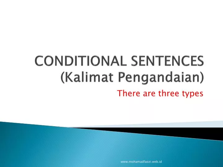 conditional sentences kalimat pengandaian n.