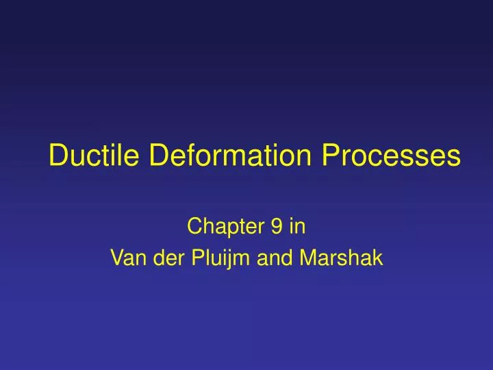 ductile deformation processes n.