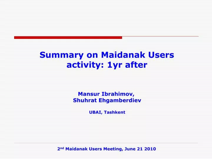 summary on maidanak users activity 1yr after n.
