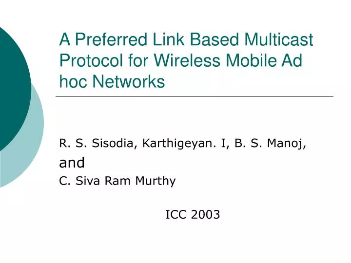 a preferred link based multicast protocol for wireless mobile ad hoc networks n.