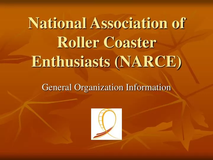 national association of roller coaster enthusiasts narce n.