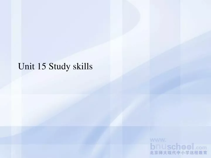 unit 15 study skills n.