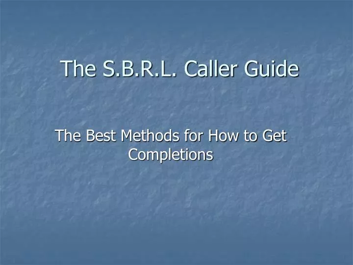 the s b r l caller guide n.