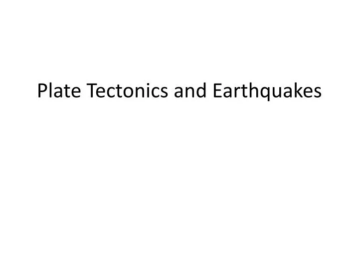 plate tectonics and earthquakes n.