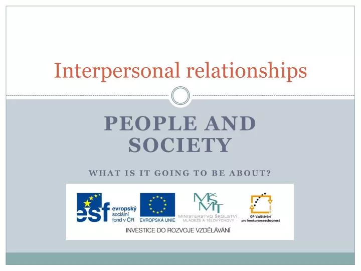interpersonal relationships n.