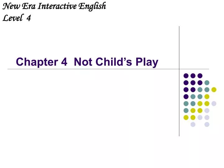 chapter 4 not child s play n.