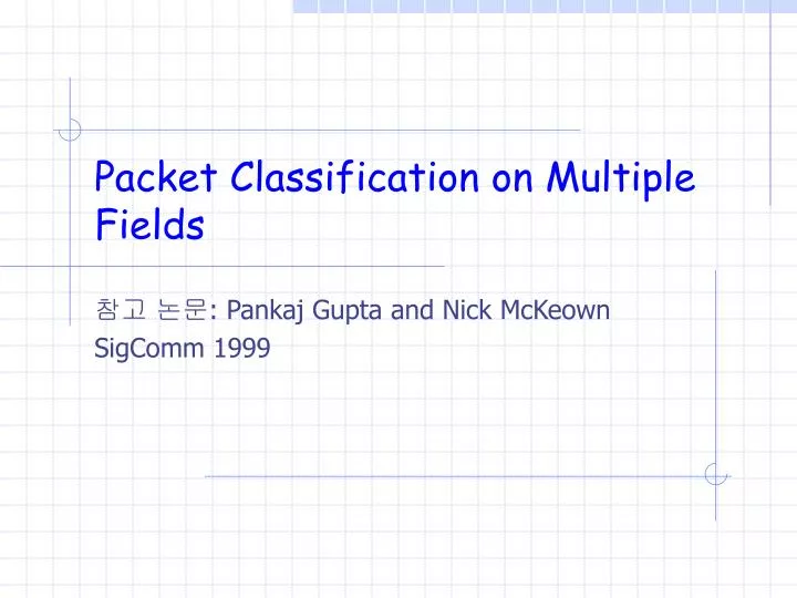 packet classification on multiple fields n.