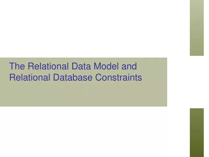 the relational data model and relational database constraints n.