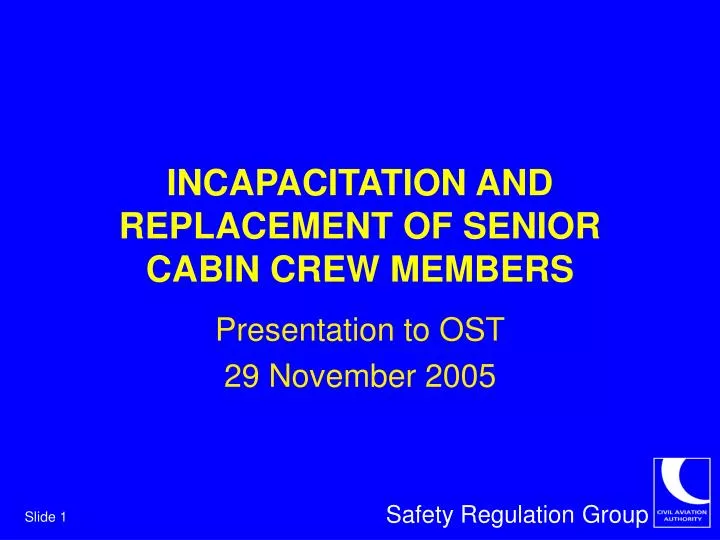 incapacitation and replacement of senior cabin crew members n.