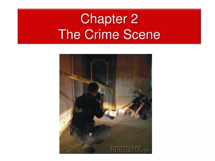 chapter 2 the crime scene n.