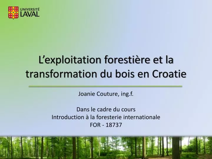 l exploitation foresti re et la transformation du bois en croatie n.