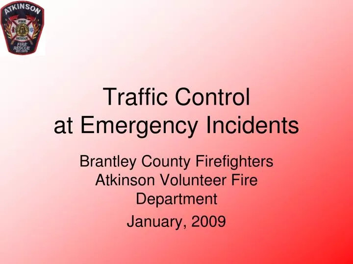 traffic control at emergency incidents n.