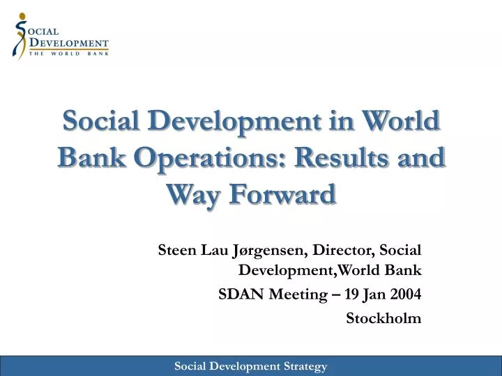 social development in world bank operations results and way forward n.