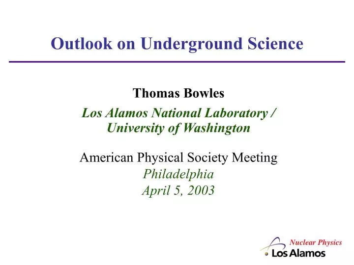 outlook on underground science n.
