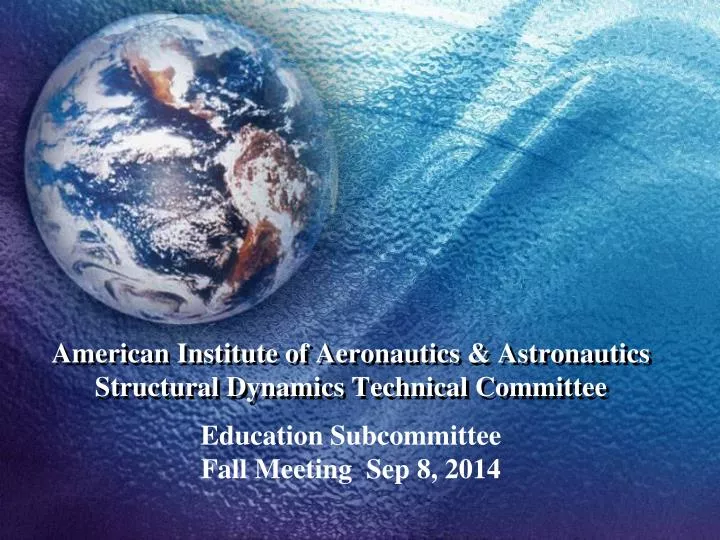 american institute of aeronautics astronautics structural dynamics technical committee n.