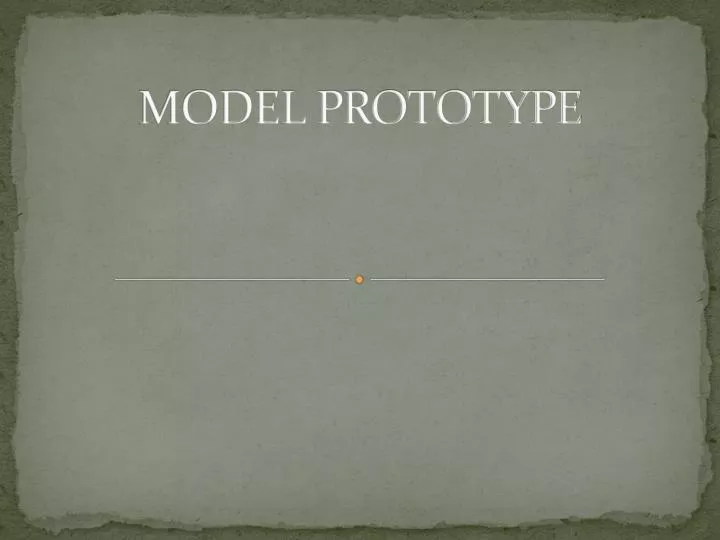 model prototype n.