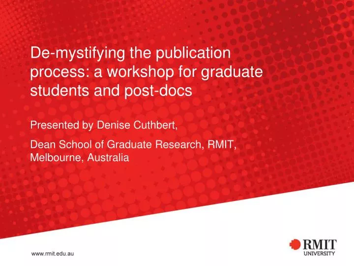 de mystifying the publication process a workshop for graduate students and post docs n.