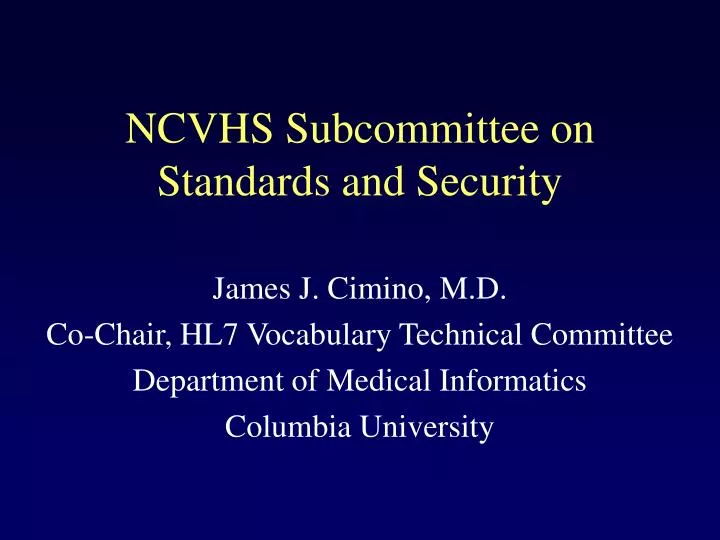 ncvhs subcommittee on standards and security n.