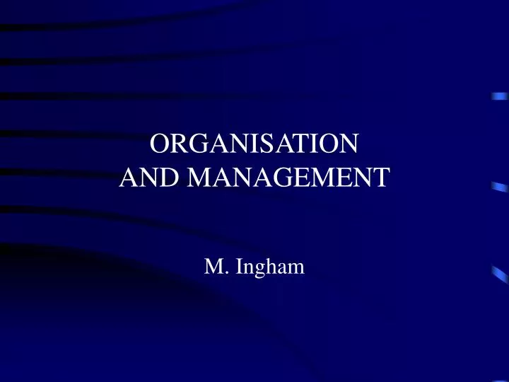 organisation and management n.